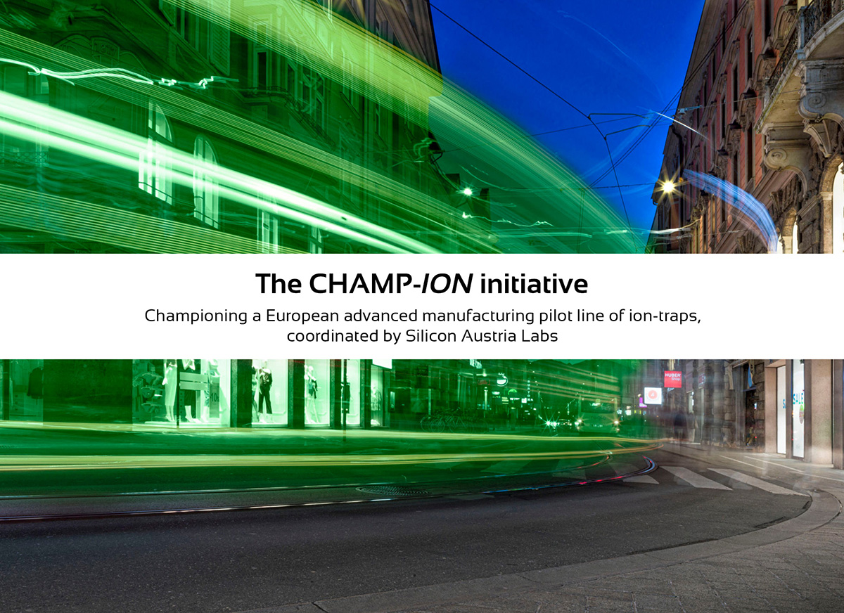 Green Light for Europe’s First Ion-Trap-Chip Pilot Line Green Light for Europe's First Ion-Trap-Chip Pilot Line